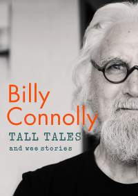 Tall Tales and Wee Stories || Billy Connolly || No 1