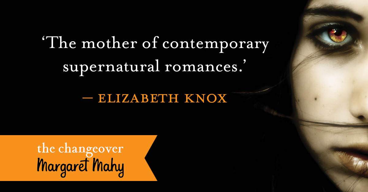 Quote-Cards_FBTWitter_The-Changeover_Margaret-Mahy_1200x6282-08April
