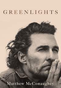 Greenlights || Matthew McConaughey
